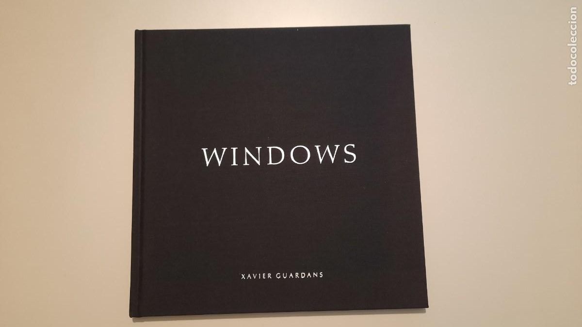 Second hand books: XAVIER GUARDANS - WINDOWS Fotografias Tapa dura 29x29 cm 80 pags.