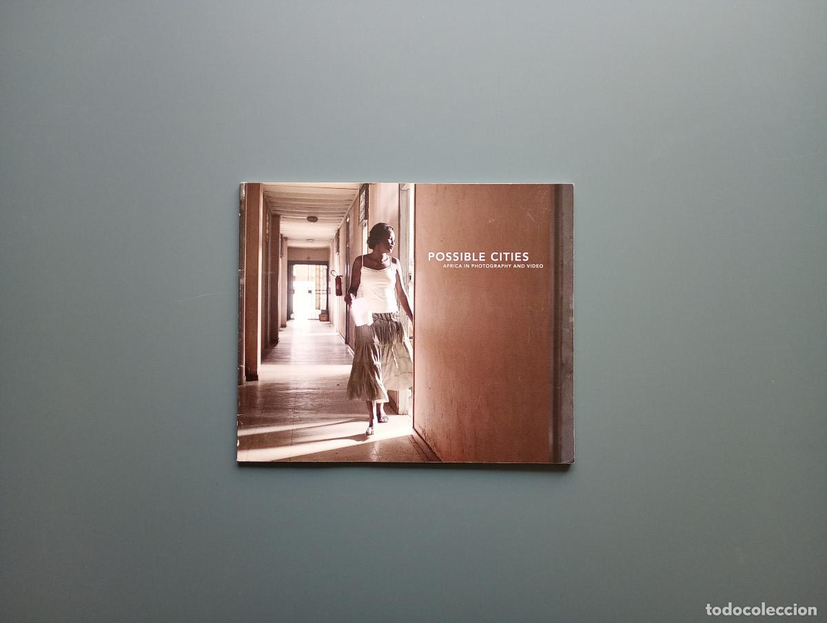 Second hand books: Possible Cities: Africa in Photography and Video - Tillim, Guy ; Hutter, Robert; Mwangi, Ingrid; Mla