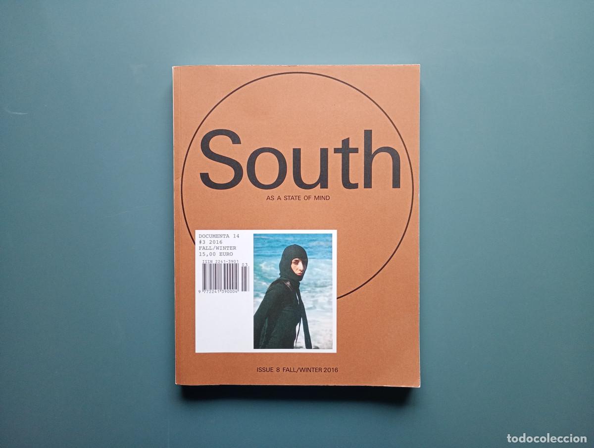Libri di seconda mano: South as a State of Mind. Issue #8 [documenta 14 #3] - AA. VV.; Latimer, Quinn ; Szymczyk, Adam