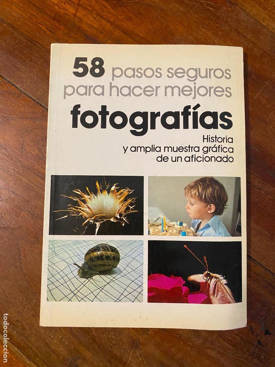 Libri di seconda mano: 58 PASOS SEGUROS PARA HACER MEJORES FOTOGRAFIAS 1978 HISTORIA Y AMPLIA MUESTRA DE UN AFICIONADO