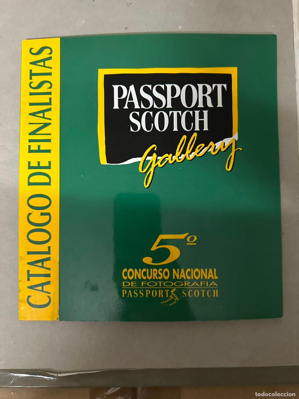 Libri di seconda mano: Passport Scotch Gallery 5 concursio nacional de fotografia catalogo de finalistas