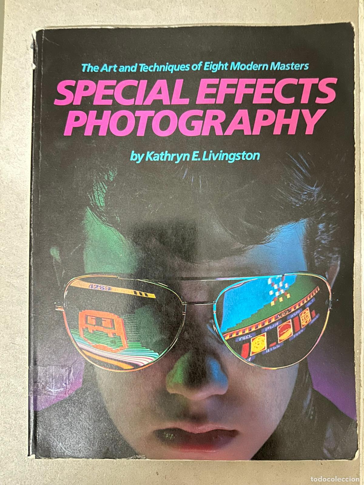 Libri di seconda mano: Special Effects Photography - Kathryn E. Livingston