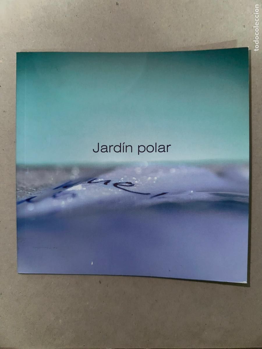 Libri di seconda mano: Cat&aacute;logo Jard&iacute;n polar 2008 &middot; Galer&iacute;a Astart&eacute; Olga simon