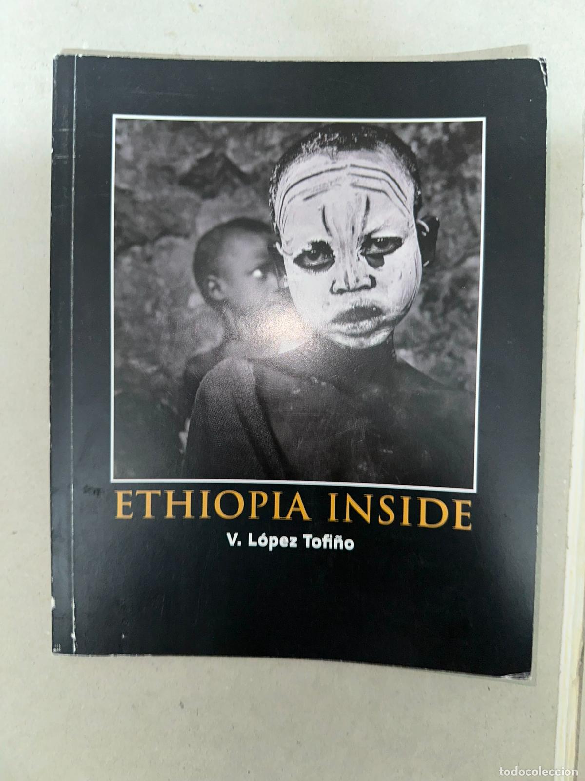 Libri di seconda mano: ETHIOPIA IN SIDE inside VICENTE L&Oacute;PEZ-TOFI&Ntilde;O
