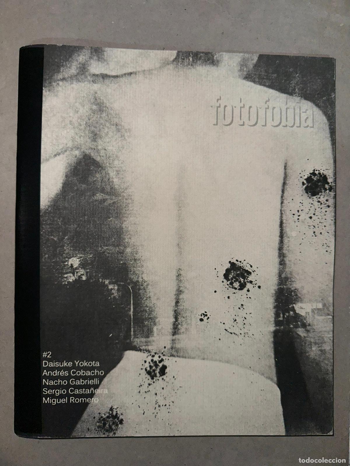 Libri di seconda mano: FOTOFOBIA ZINE # 2 DAISUKE YOKOTA, ANDR&Eacute;S COBACHO, NACHO GABRIELLI, SERGIO CASTA&Ntilde;EIRA