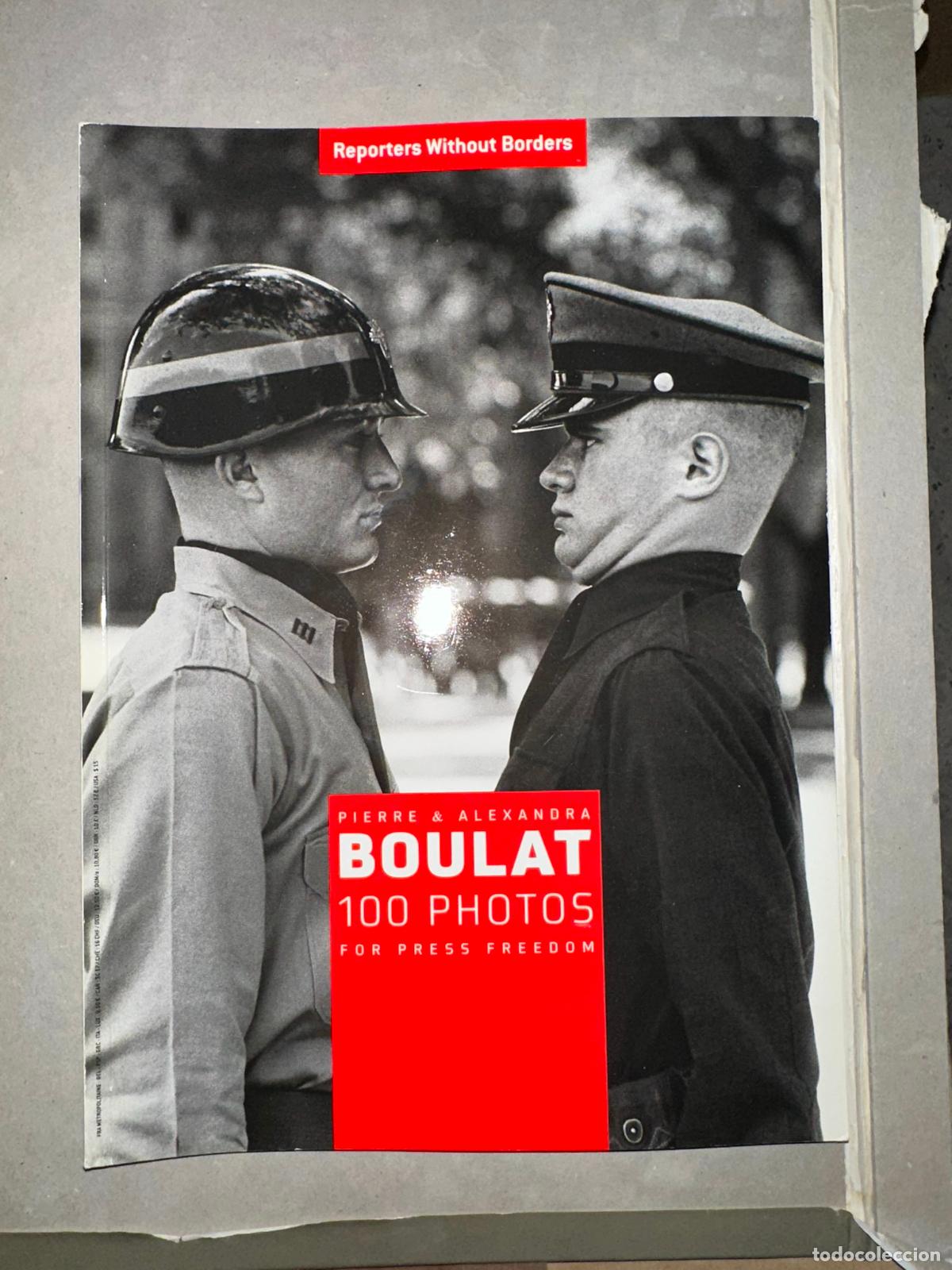 Libri di seconda mano: Boulat. 100 photos pour la libert&eacute; de la presse | Reporters sans fronti&egrave;res |