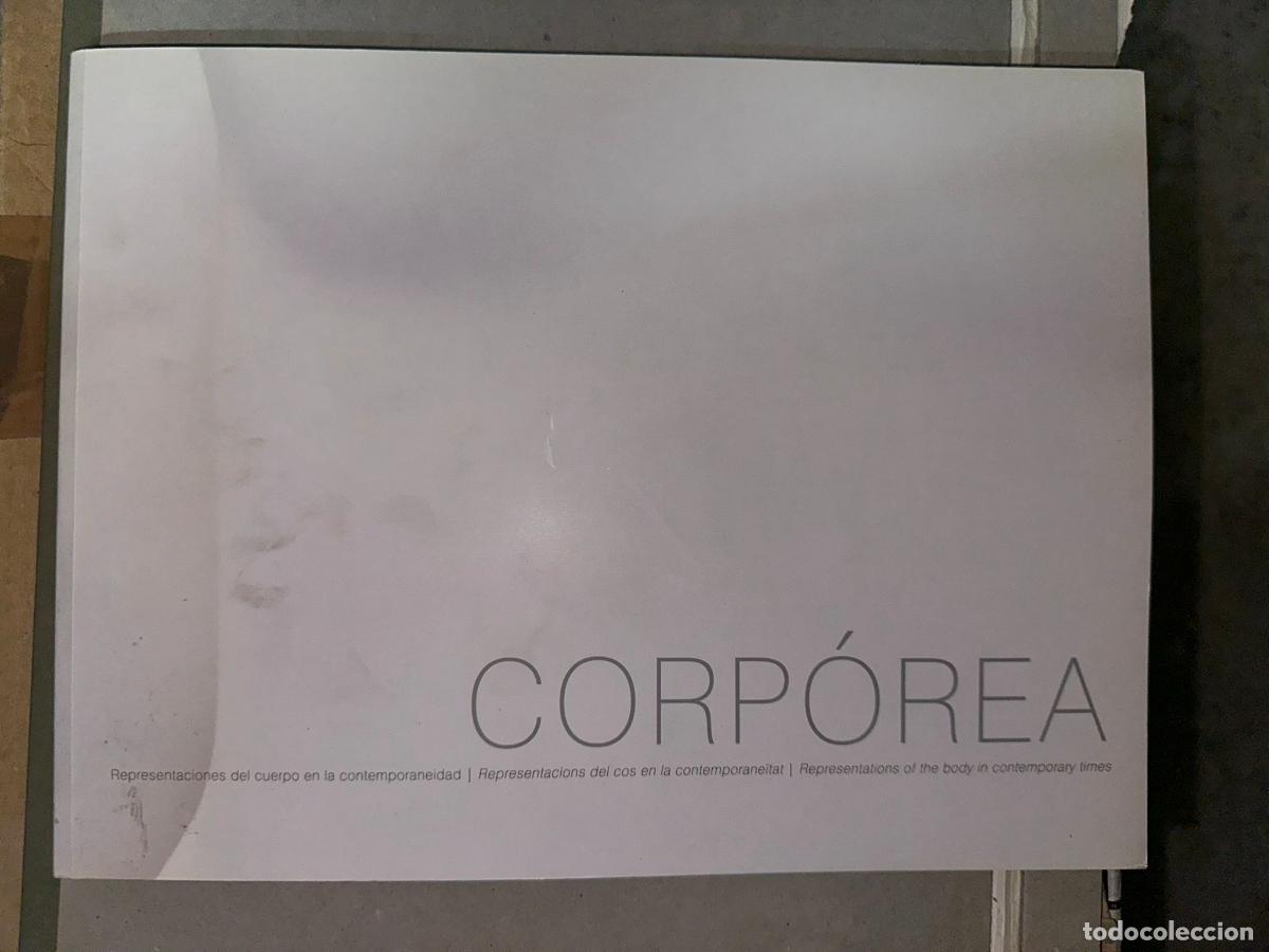 Libri di seconda mano: Corp&oacute;rea. Representaciones del cuerpo en la contemporaneidad - ANGELINI, Milagros / GOMEZ MORENO, Be