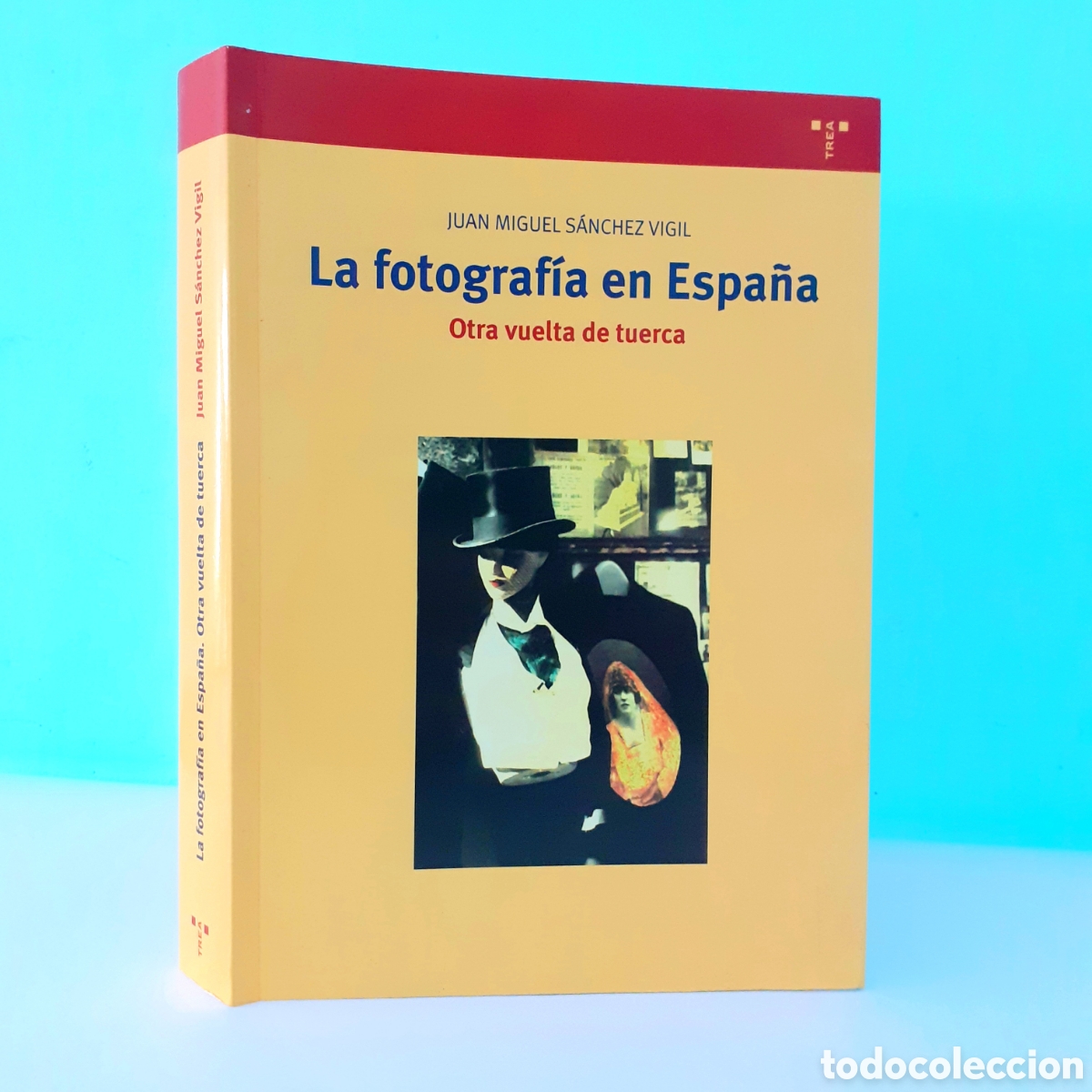 Second hand books: La fotograf&iacute;a en Espa&ntilde;a. Otra vuelta de tuerca