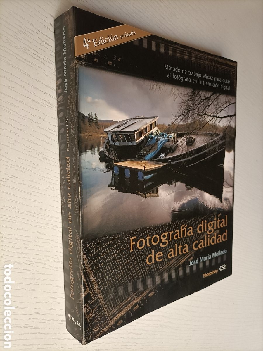 Gebrauchte B&uuml;cher: Fotograf&iacute;a digital de alta calidad Jos&eacute; Mar&iacute;a mellado Artual eficiones