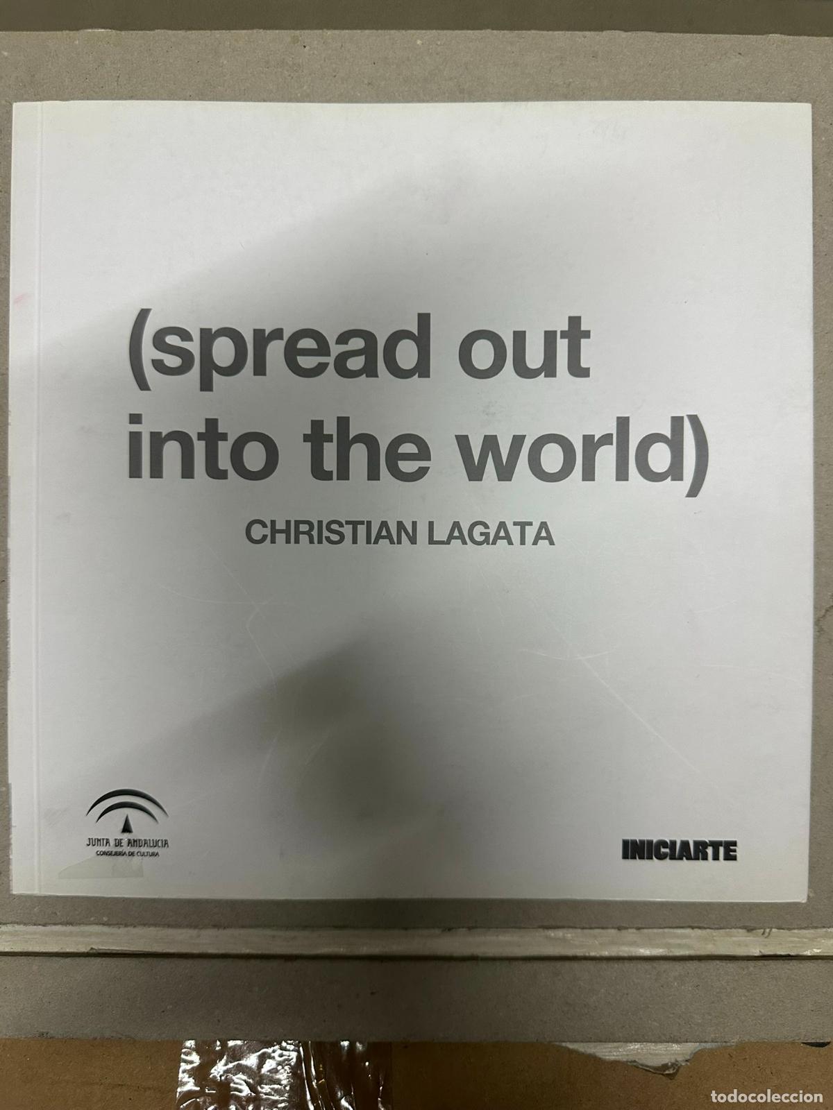 Gebrauchte B&uuml;cher: (spread out into the world) CHRISTIAN LAGATA