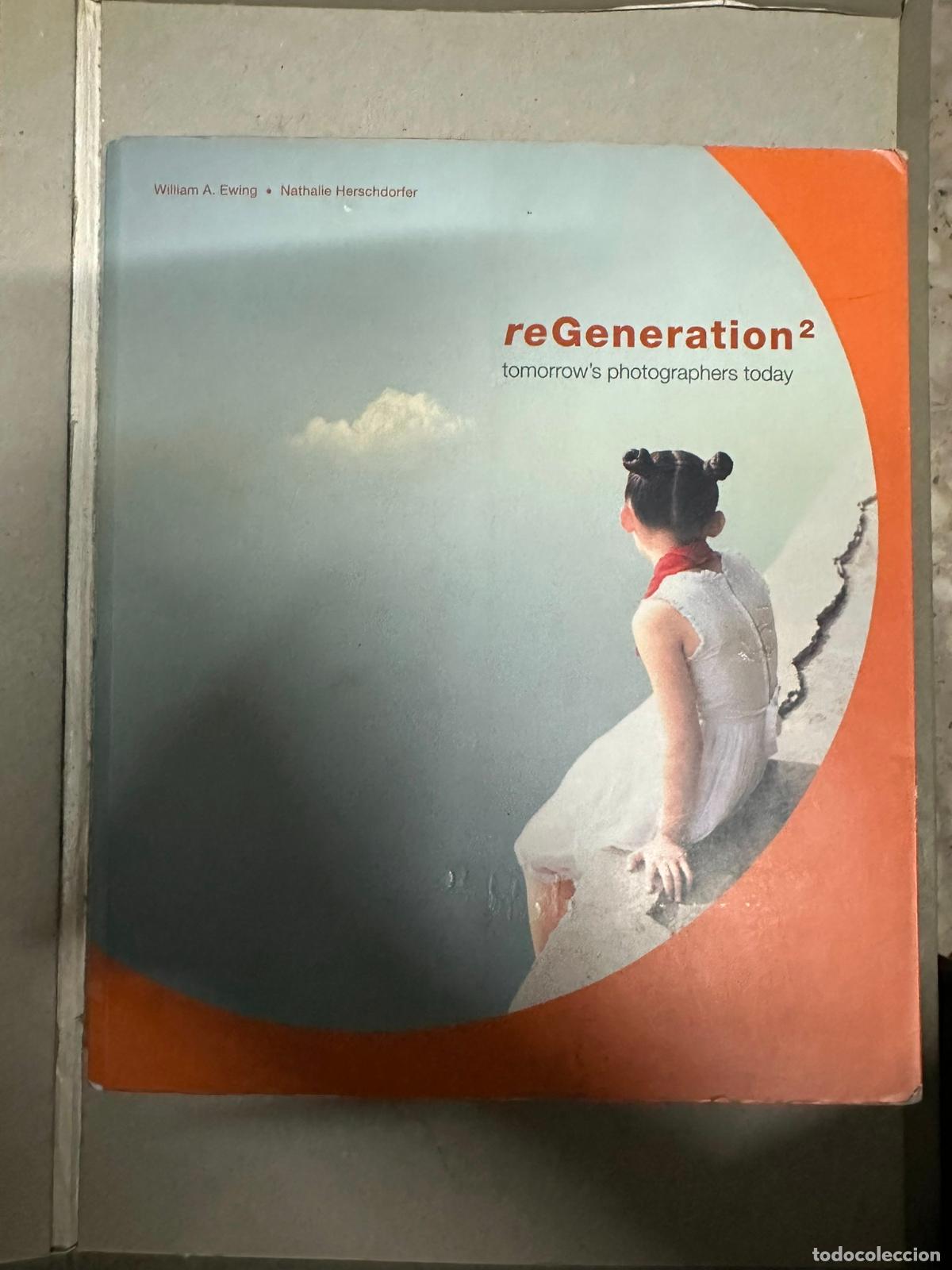 Second hand books: ReGeneration 2: Tomorrows Photographers Today Nathalie Herschdorfer