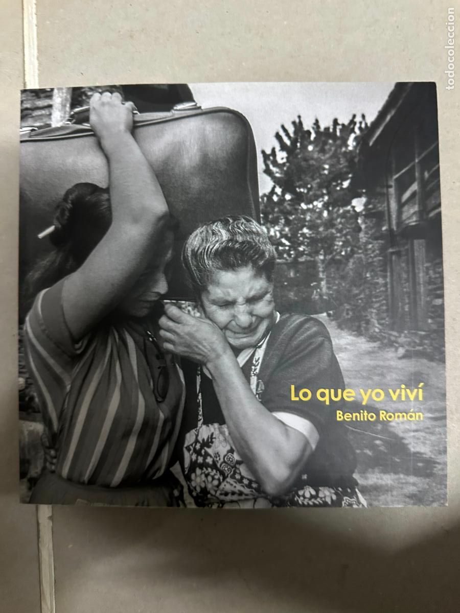 Second hand books: Lo que yo vivi - Benito Roman