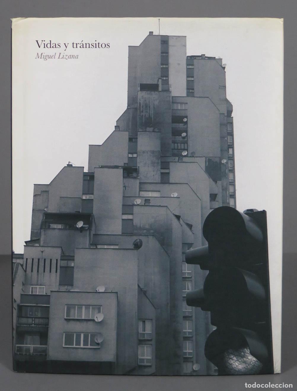 Second hand books: Vidas y tr&aacute;nsitos MIGUEL LIZANA. DEDICADO AUTOGRAFO AUTOR