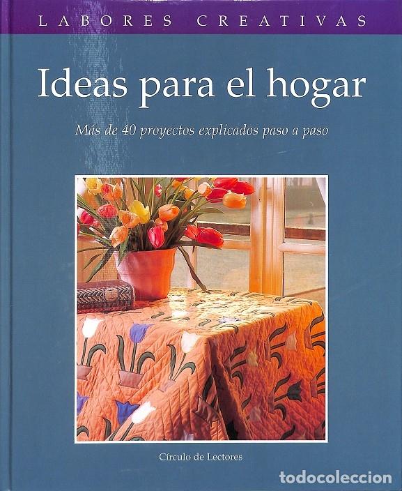 Libri di seconda mano: IDEAS PARA EL HOGAR - Sin especificar - C&Iacute;RCULO DE LECTORES - 2004