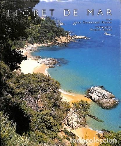 Livros em segunda m&atilde;o: LLORET DE MAR - AA. VV. - Lunwerg Editores - 2007 - GENERAL