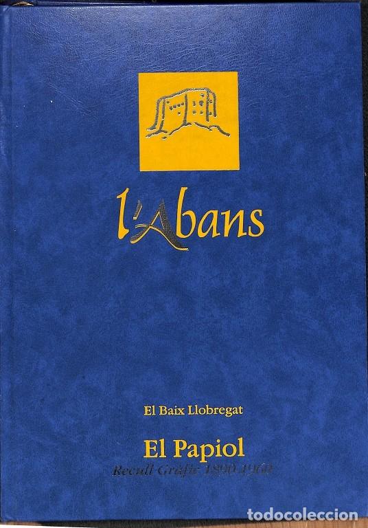 Libri di seconda mano: EL PAPIOL - EDITORIAL EFADOS - 1996 - L'ABANS
