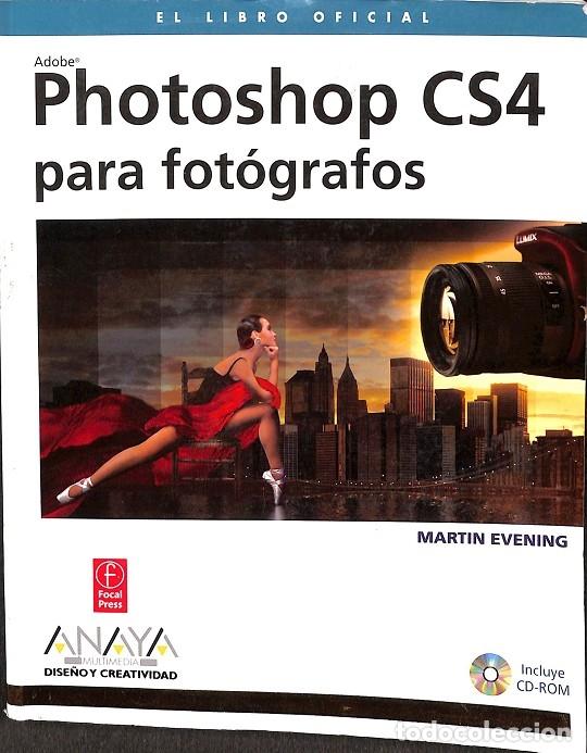 Libri di seconda mano: PHOTOSHOP CS4 PARA FOT&Oacute;GRAFOS - MARTIN EVENING - ANAYA - 2009