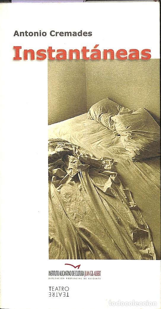 Libri di seconda mano: INSTABT&Aacute;NEAS - ANTONIO CREMADES - EDITORES VARIOS - 2008