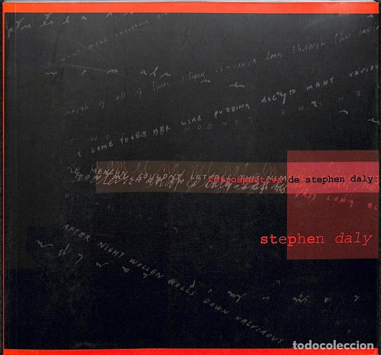 Second hand books: RETROSPECTIVA DE STEPHEN DALY - SEDE&Ntilde;O PACIOS, PABLO - EDITORES VARIOS - 2002