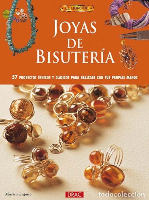 Libri di seconda mano: EL LIBRO DE JOYAS DE BISUTERIA - LUPATO, MARISA - EL DRAC - 2004, 3&ordf; ed.