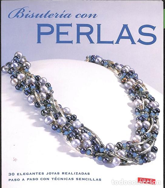 Gebrauchte B&uuml;cher: BISUTER&Iacute;A CON PERLAS - VV.AA - Editorial El Drac - 2008