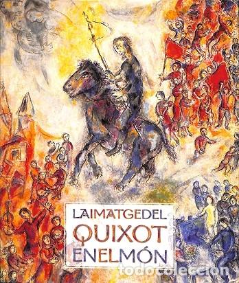 Libri di seconda mano: LA IMATGE DEL QUIXOT EN EL M&Oacute;N - CARLOS ALVAR, J.M. LUC&Iacute;A MEJ&Iacute;AS, H. PARTZSCH, A. S&Aacute;NCHEZ, M. VICENT