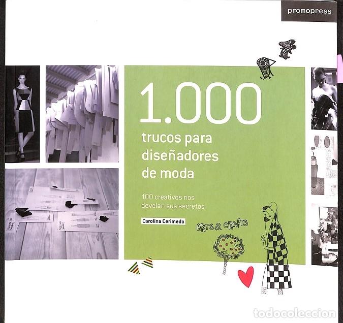 Second hand books: 1000 Trucos Dise&ntilde;adores Moda - Carolina Cerimedo - Promopress - 2010
