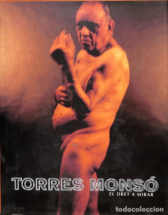 Gebrauchte B&uuml;cher: TORRES MONS&Oacute; - EL DRET A MIRAR (CAT-CAS-ING) - LLUIS MUNTADA VENDRELL - FABRICA DE GEL - 2004
