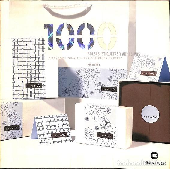 Gebrauchte B&uuml;cher: 1000 BOLSAS, ETIQUETAS Y ADHESIVOS - KIKI ELDRIDGE - Index Book - 2006