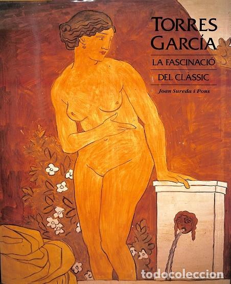 Gebrauchte B&uuml;cher: TORRES GARC&Iacute;A - LA FASCINACI&Oacute; DEL CL&Agrave;SSIC (CATAL&Agrave;-CASTELL&Agrave;) - JOAN SUREDA PONS - LUNWERG - 1993