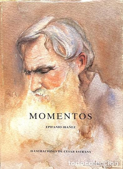 Gebrauchte B&uuml;cher: MOMENTOS - EPIFANIO IBA&Ntilde;EZ - EDITORES VARIOS - 1987