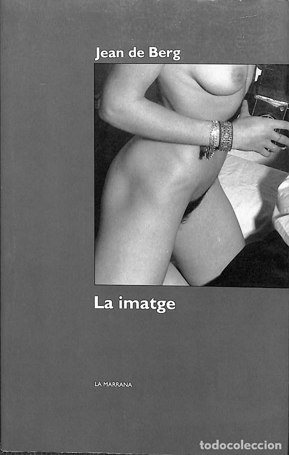 Second hand books: LA IMATGE - JEAN DE BERG - EDICIONES DE LA MAGRANA - 1991