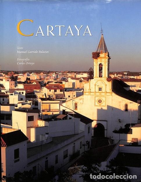 Livros em segunda m&atilde;o: CARTAYA (CASTELLANO-INGL&Eacute;S) - MANUEL GARRIDO PALACIOS - EDITORES LUNWERG - 2002