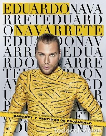 Gebrauchte B&uuml;cher: CABARET Y VESTIDOS DE ESC&Aacute;NDALO - NAVARRETE, EDUARDO - Mart&iacute;nez Roca - MR BIOGRAF&Iacute;AS Y MEMORIAS - 20