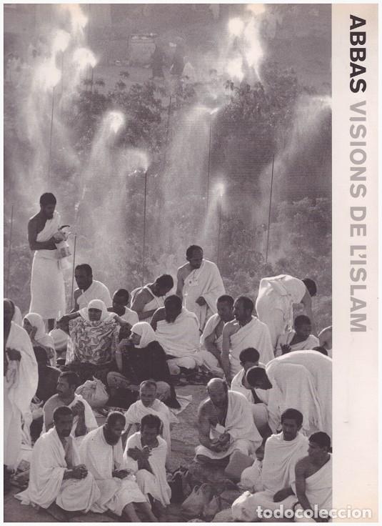 Libros de segunda mano: ABBAS. VISIONS DE LISLAM - Foto 1