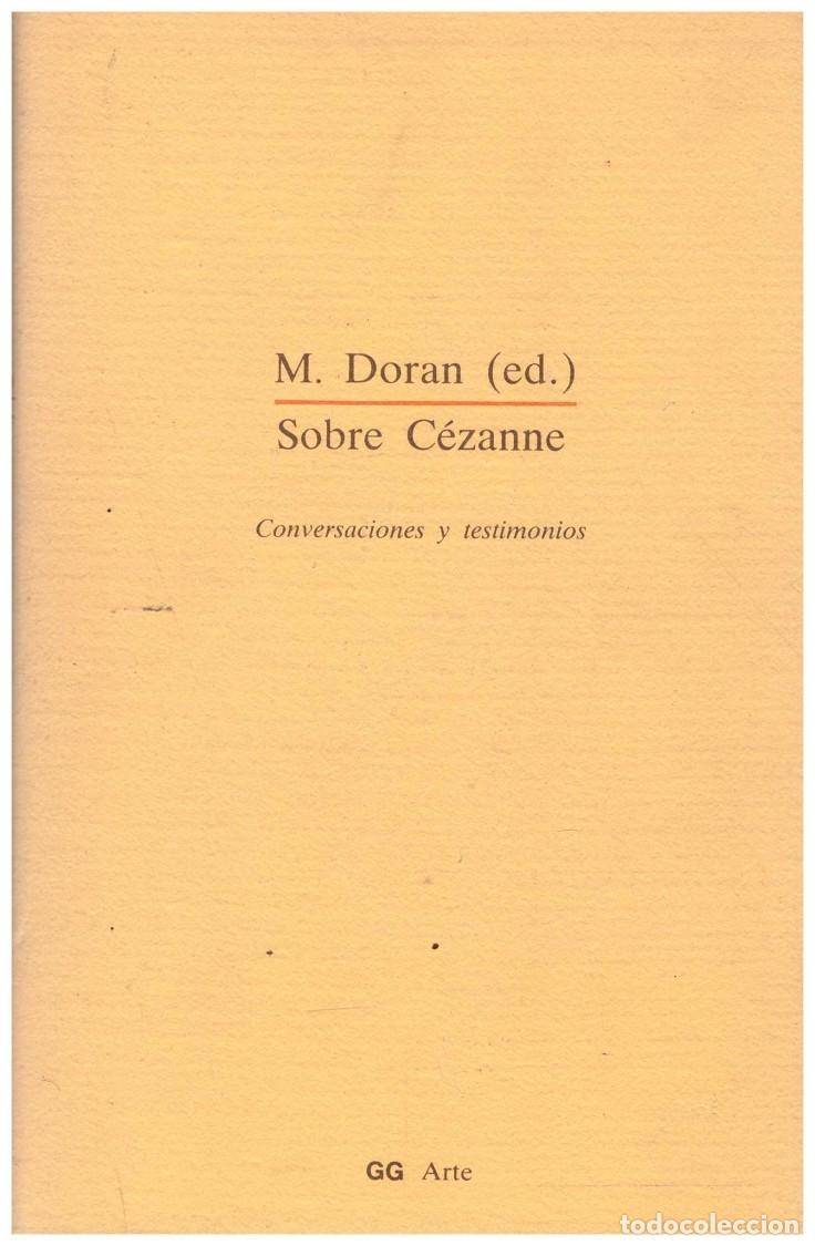 Libri di seconda mano: SOBRE C&Eacute;ZANNE - Doran, M (ed) - Editorial Gustavo Gil - 1980