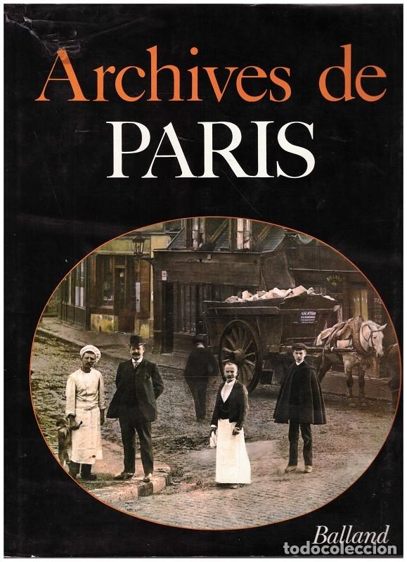 Libros de segunda mano: ARCHIVES DE PARIS - Foto 1
