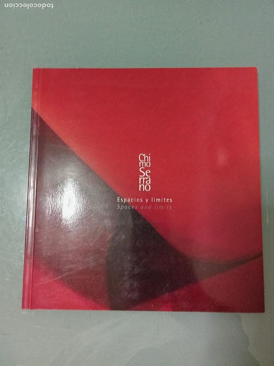 Libros de segunda mano: CHIMO SERRANO. Espacios y limites - Foto 1