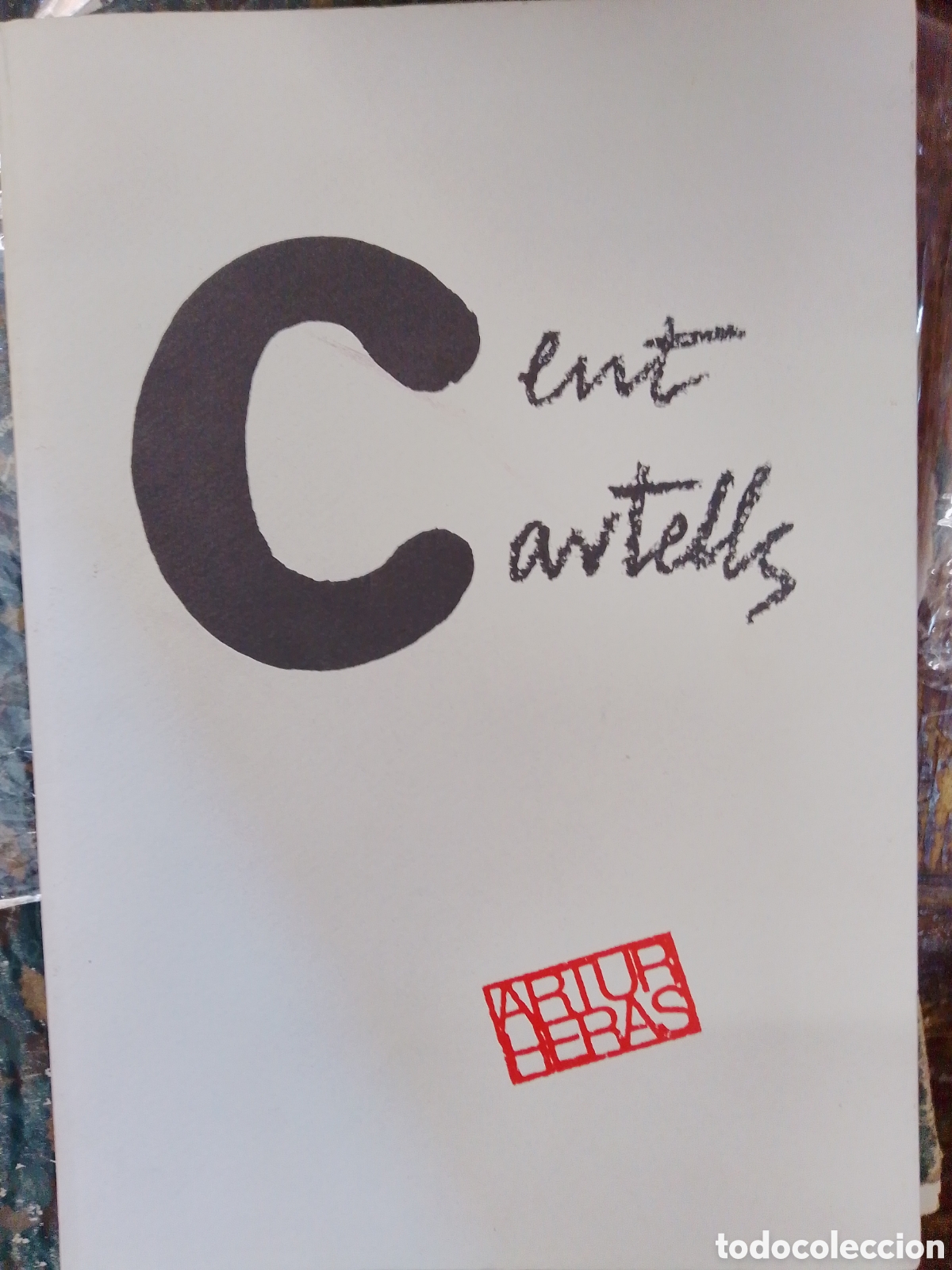 Second hand books: CENT CARTELLS. HERAS, ARTUR. GENERALITAT VALENCIANA. 1994.