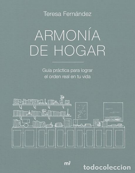 Gebrauchte B&uuml;cher: ARMON&Iacute;A DE HOGAR - TERESA FERN&Aacute;NDEZ - Mart&iacute;nez Roca - 2024 - MR ESTILO DE VIDA