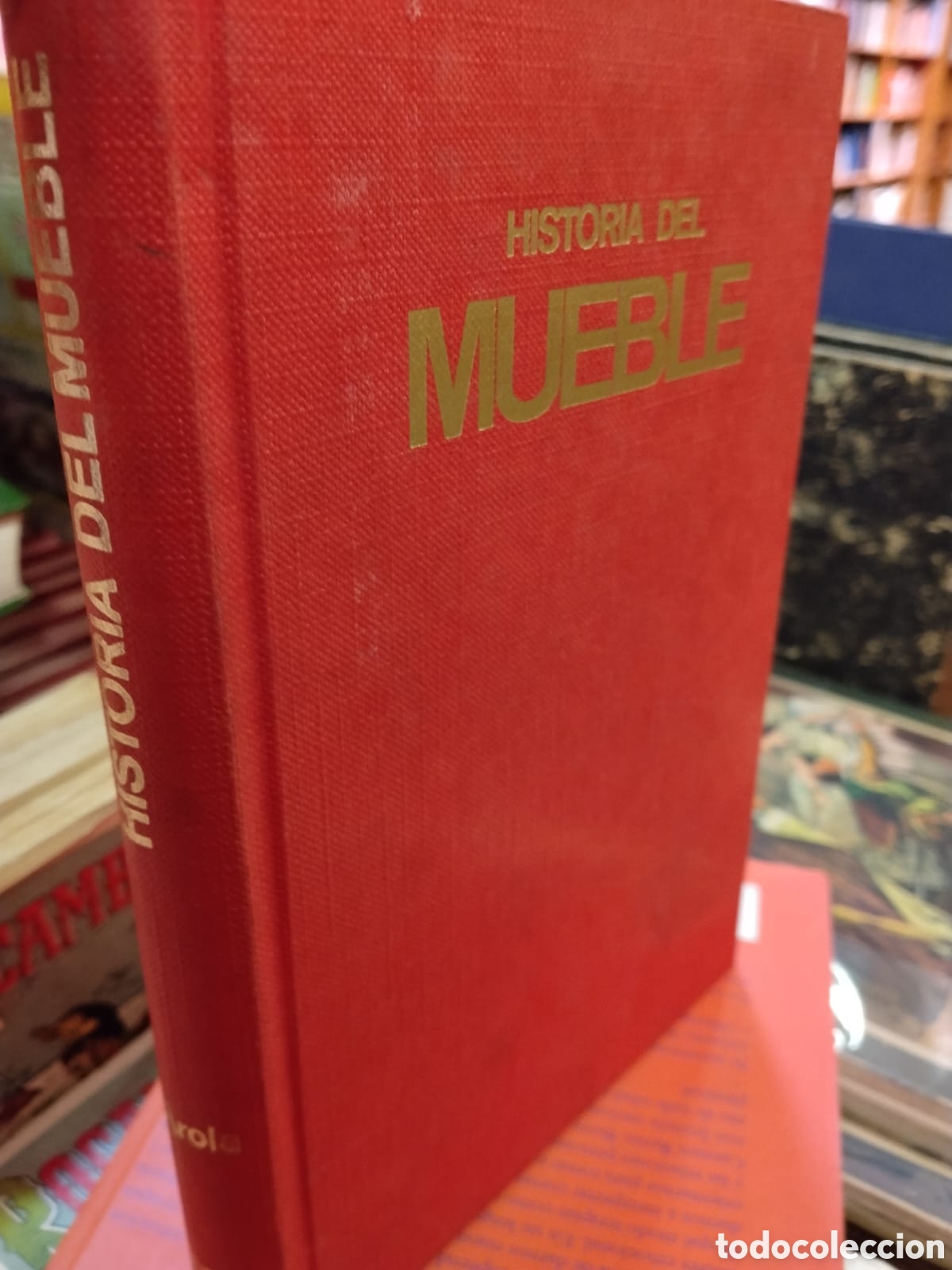 Gebrauchte B&uuml;cher: Historia del mueble - M. Arola