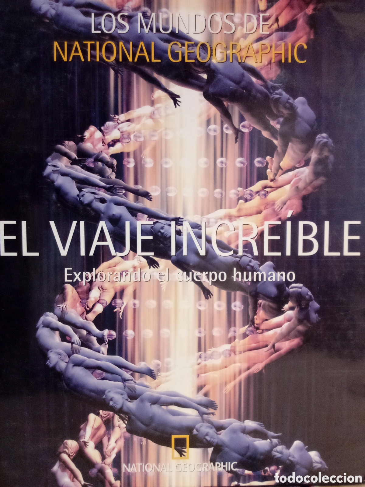 Gebrauchte B&uuml;cher: El Viaje Incre&iacute;ble. Explorando el cuerpo humano