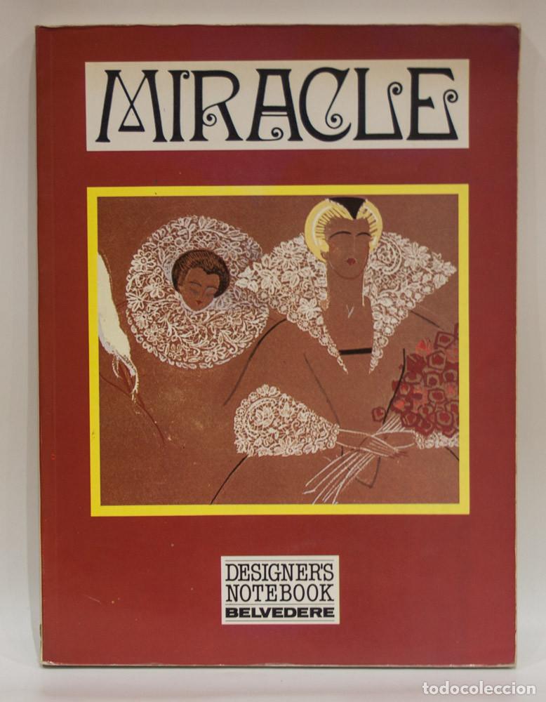 Gebrauchte B&uuml;cher: MIRACLE. DESIGNER'S NOTEBOOK. BELVEDERE. 1984.