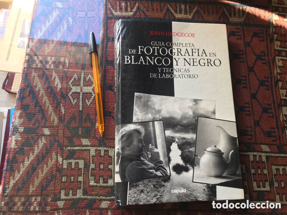 Libri di seconda mano: Gu&iacute;a completa de fotograf&iacute;a en blanco y negro y t&eacute;cnicas de laboratorio. John Hedgeco