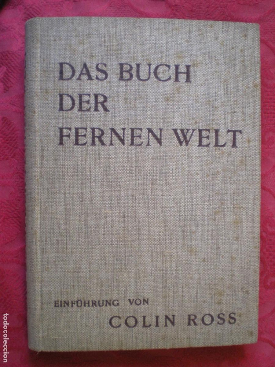 Libros de segunda mano: DAS BUCH DER FERNEN WELT. COLIN ROSS. ALEM&Aacute;N.
