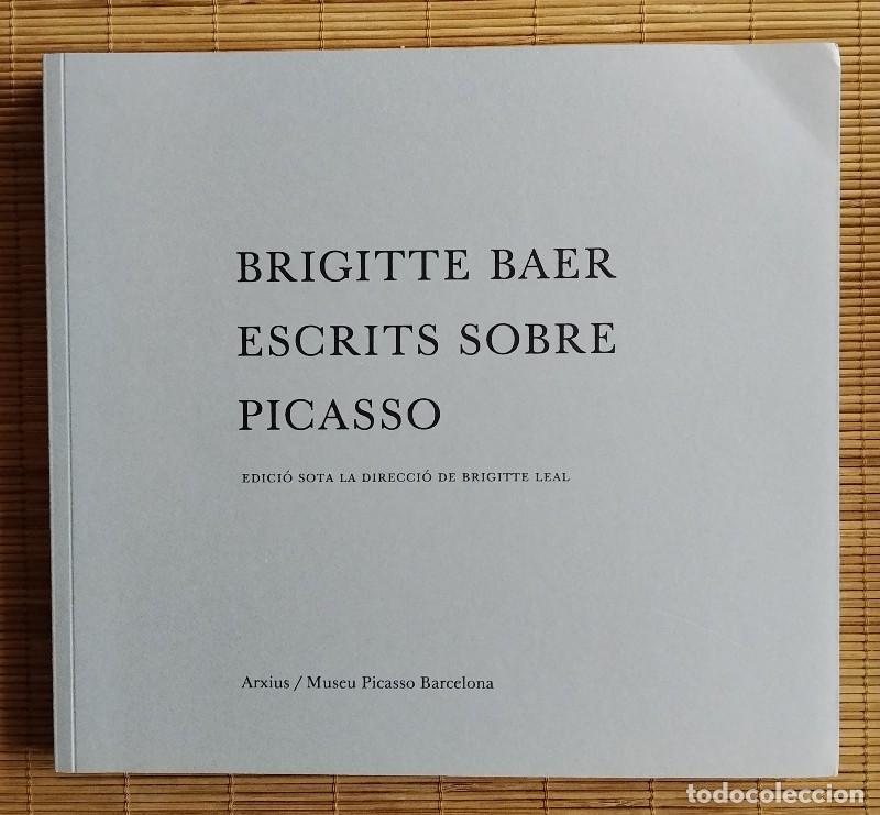 Libros de segunda mano: Brigitte Baer. Escrits sobre Picasso - Baer, Brigitte - Museu Picasso, Barcelona 2024.