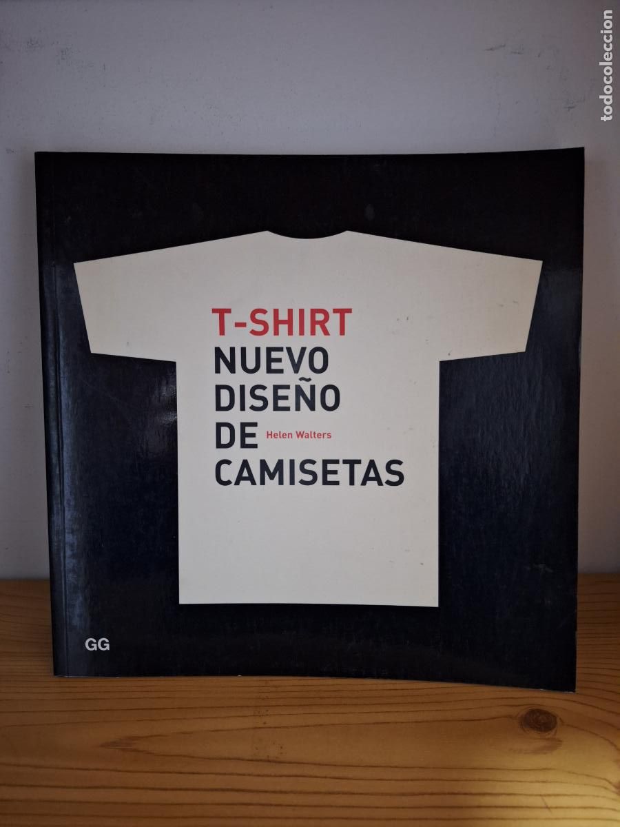 Libri di seconda mano: T-Shirt. Nuevo dise&ntilde;o de camisetas - Helen Walters
