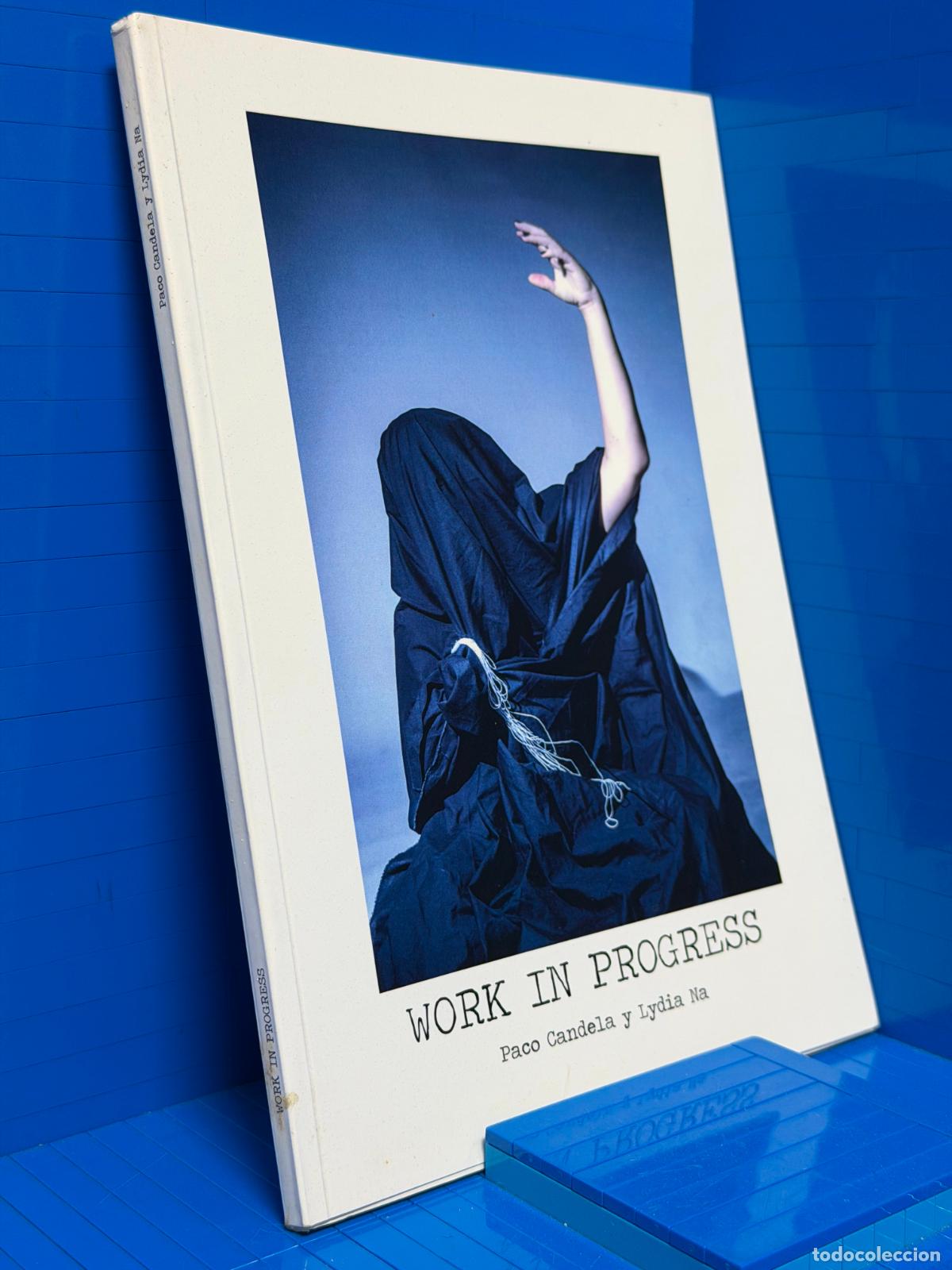 Libros de segunda mano: WORK IN PROGRESS &ndash; PACO CANDELA - Foto 1