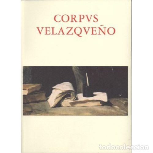 Gebrauchte B&uuml;cher: Corpus Velazque&ntilde;o Tomo 1 - Autor Sin Especificar - Ministerio de Cultura