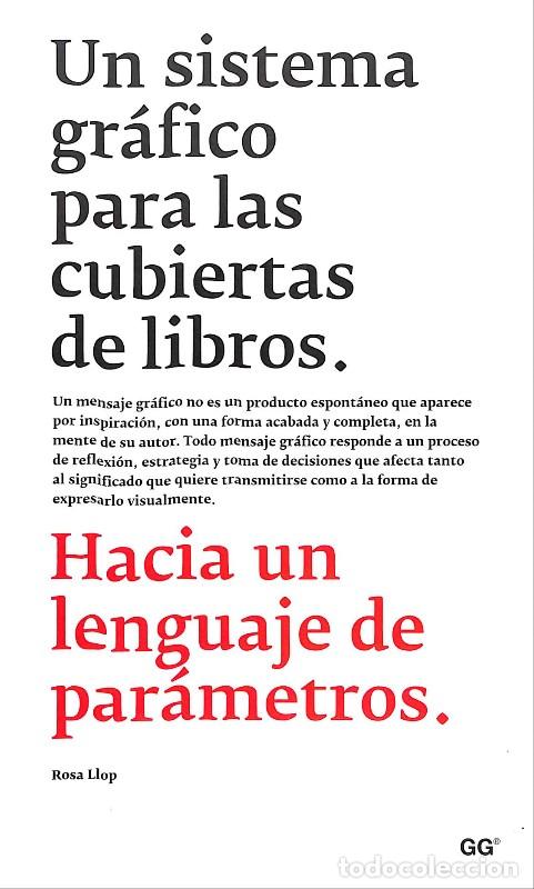 Gebrauchte B&uuml;cher: Un sistema gr&aacute;fico para cubiertas de libros: Hacia un lenguaje de par&aacute;metros - Llop, Rosa - Gili -